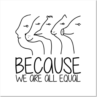 'Because We Are All Equal' Autism Awareness Shirt Posters and Art